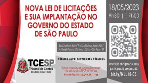 Nova Lei de Licitações e sua Implantação no Governo do Estado de São Paulo