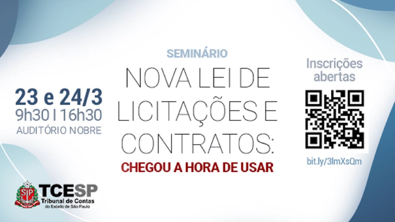 Seminário Nova Lei de Licitações - chegou a hora de usar